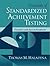 Essentials of Standardized Achievement Testing by Thomas M. Haladyna