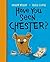 Have You Seen Chester?