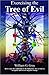 Exorcising the Tree of Evil