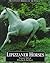 Lipizzaner Horses (Magnificent Horses of the World)