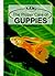 Proper Care of Guppies (Tw-133)