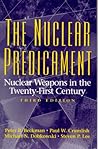 The Nuclear Predicament: Nuclear Weapons in the Twenty-First Century (3rd Edition)