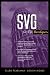 Developing SVG-based Web Ap...