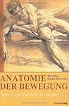 Anatomie Der Bewe...