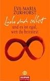 Liebe dich selbst...