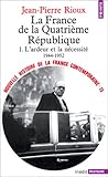 La quatrième République, 1944-1958 (Nouvelle Histoire de la France contemporaine, #15)