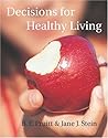 Decisions for Healthy Living Decisions for Healthy Living