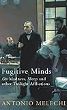 Fugitive Minds: T...