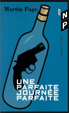 Une parfaite journée parfaite (Paperback)