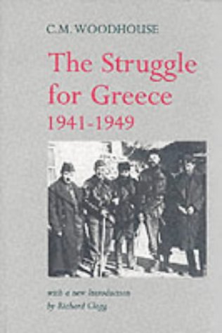 The Struggle For Greece 1941 - 1949 (Paperback)
