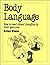 Body Language: How to Read Others' Thoughts by Their Gestures