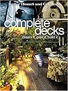Complete Decks: Plan & Build Your Dream Deck