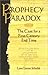 Prophecy Paradox: The Case for a First Century End Time
