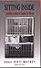Sitting Inside: Buddhist Practice in America's Prisons