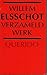 Verzameld Werk by Willem Elsschot