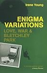 Enigma Variations: Love, War and Bletchley Park