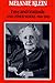 Envy And Gratitude And Other Works, 1946-1963 (The Writings of Melanie Klein)