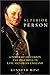 Superior Person by Kenneth   Rose