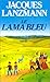 Le lama bleu by Lanzmann Jacques