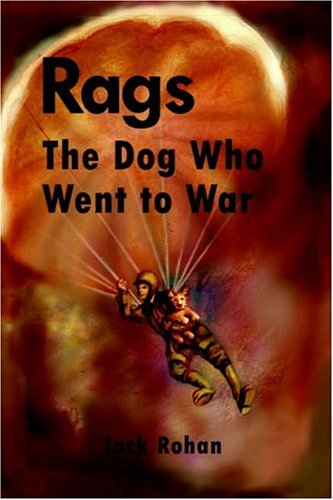 Rags: The Dog Who Went to War (Perfect Paperback)