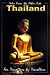 Thailand for Travellers by Travellers by Stuart McDonald