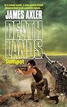 Sunspot (Deathlands, #80) Sunspot (Deathlands, #80)