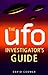 The Ufo Investigator's Guide