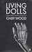 Living Dolls by Gaby Wood