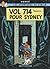 Les Aventures De Tintin. Vol 714 Pour Sydney by Hergé