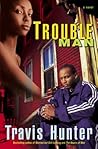 Trouble Man Trouble Man