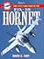 F/A-18 Hornet: How to Fly a...