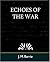 Echoes of the War