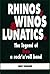 Rhinos, Winos and Lunatics  by Deke Leonard