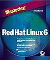 Mastering Red Hat Linux 6 Mastering Red Hat Linux 6