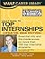 Vault Guide to Top Internships (Vault Career Library)