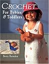 Crochet for Babies and Toddlers