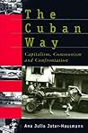 The Cuban Way by Ana Julia Jatar-Hausmann The Cuban Way by Ana Julia Jatar-Hausmann