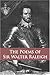The Poems of Sir Walter Raleigh: Collected and Authenticated with Those of Sir Henry Wotton and Other Courtly Poets from 1540 To 1650