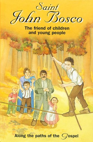 Saint John Bosco: The Friend of Children and Young People (Hardcover)
