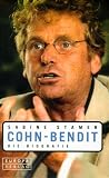 Cohn- Bendit. Die Biografie.
