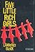 Five Little Rich Girls by Lawrence Block