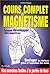 Cours Complet De Magnétisme