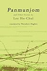 Panmunjom and Other Stories by Lee Ho-Chul