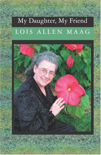 My Daughter, My Friend (Paperback)