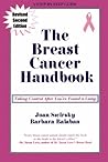 The Breast Cancer Handbook - Taking Control After You've Found A Lump The Breast Cancer Handbook - Taking Control After You've Found A Lump
