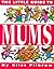 The Little Guide to Mums (Little Guides (Macmillian Kids))
