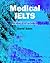 Medical IELTS: A Workbook for International Doctors and PLAB Candidates