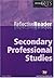 Reflective Reader Secondary Professional Studies (Achieving Qts S.)