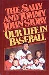 The Sally and Tommy John Story