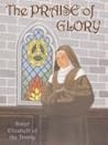 The Praise of Glory